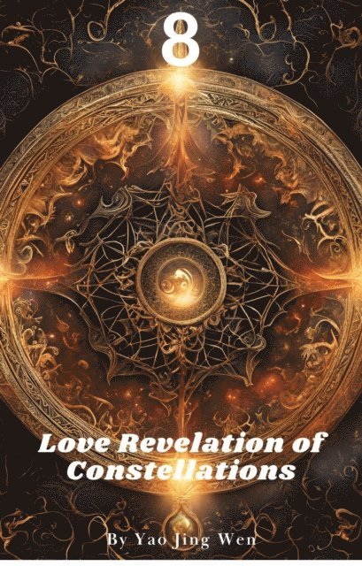 Yao Jing Wen - Love Revelation of Constellations 8, E-bok. Tillgänglighet: Lägg i varukorg