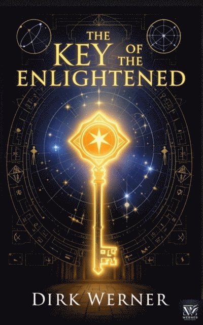 Dirk Werner - Key of the Enlightened, E-bok