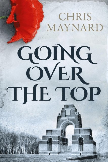 Chris Maynard - Going Over the Top, E-bok