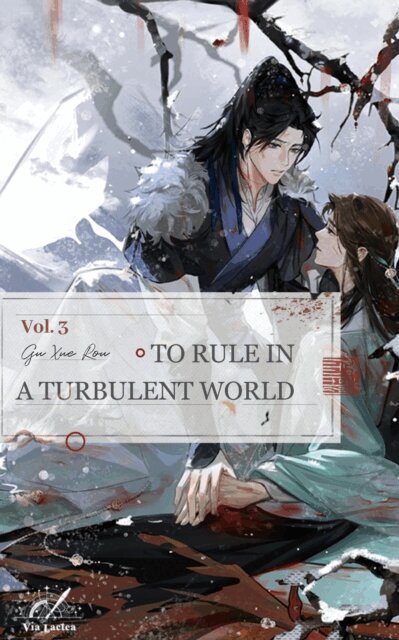 Gu Xue Rou - To Rule in a Turbulent World: ????Vol3 (English Edition), E-bok