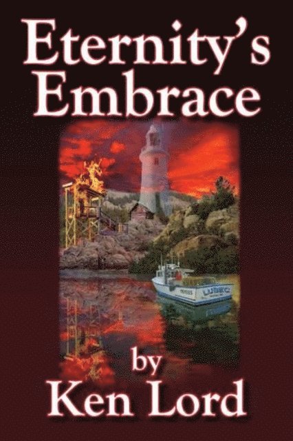 Ken Lord - Eternity's Embrace, E-bok