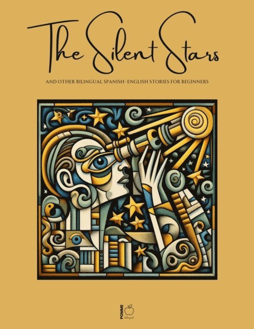 Pomme Bilingual - Silent Stars And Other Bilingual Spanish-English Stories For Beginners, E-bok