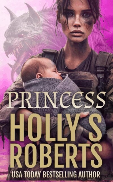 Holly S. Roberts - Princess, E-bok