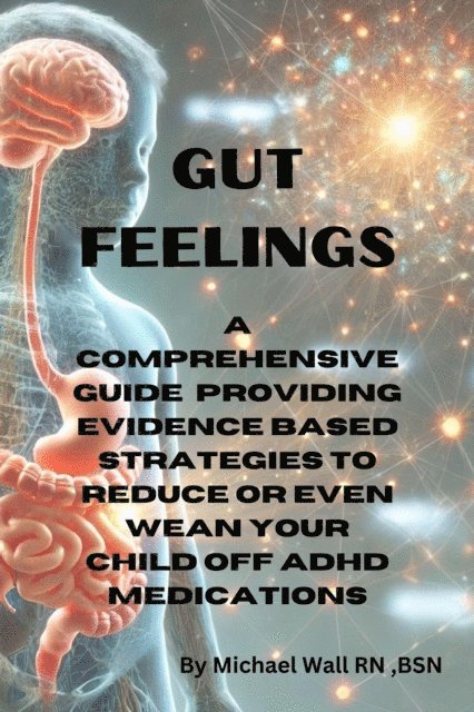 Michael Wall - Gut Feelings, E-bok