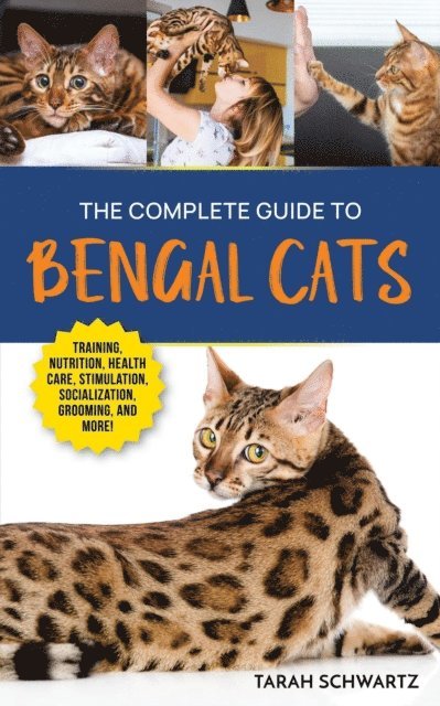 Tarah Schwartz - Complete Guide to Bengal Cats, E-bok