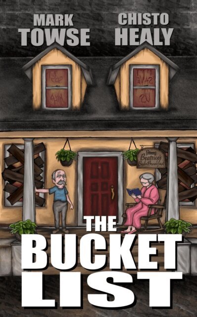 Chisto Healy, Mark Towse - Bucket List, E-bok