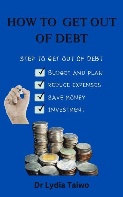 Dr Lydia Taiwo - How To Be Debt-free Your Debt-Free Journey, E-bok. Tillgänglighet: Lägg i varukorg