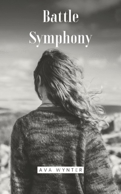 Ava Wynter - Battle Symphony, E-bok