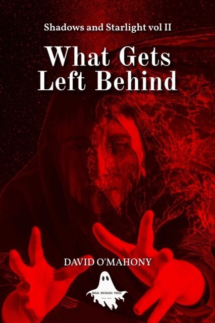 David O'Mahony - What Gets Left Behind, E-bok