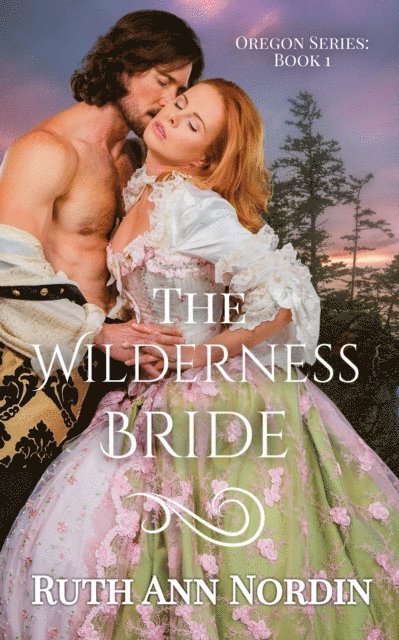 Ruth Ann Nordin - Wilderness Bride, E-bok