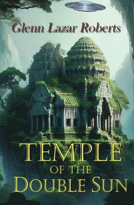 Glenn Lazar Roberts - Temple of the Double Sun, Häftad. Tillgänglighet: Lägg i varukorg