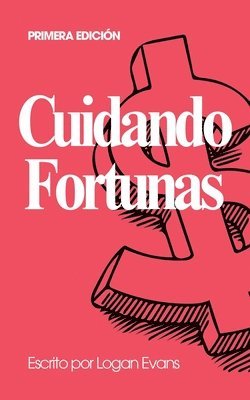 Logan Evans - Cuidando Fortunas, Häftad