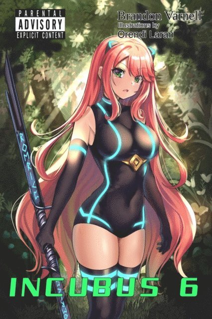 Brandon Varnell - Incubus, Volume 6 (Light Novel), E-bok