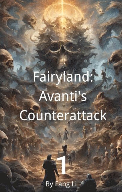 Fang Li - Fairyland: Avanti's Counterattack, E-bok