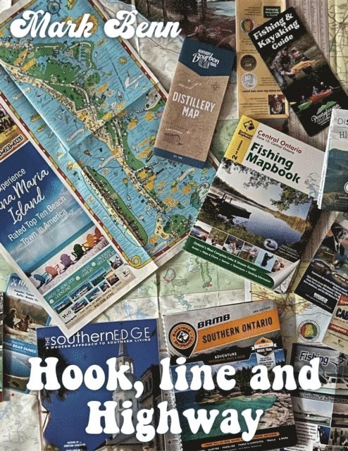 Mark Benn - Hook, Line and Highway, E-bok. Tillgänglighet: Lägg i varukorg