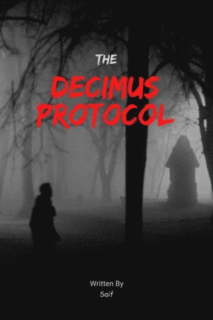 Saif - Decimus Protocol, E-bok