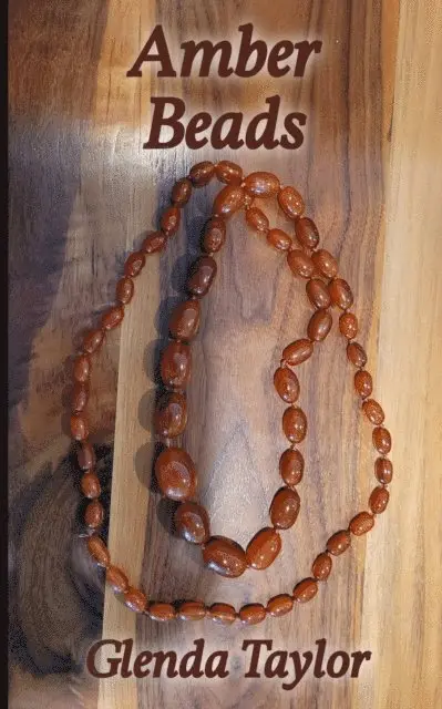 Glenda Taylor - Amber Beads, E-bok. Tillgänglighet: Lägg i varukorg