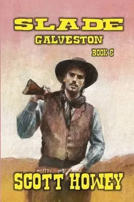 Scott Howey - Slade - Galveston, Häftad. Tillgänglighet: Lägg i varukorg