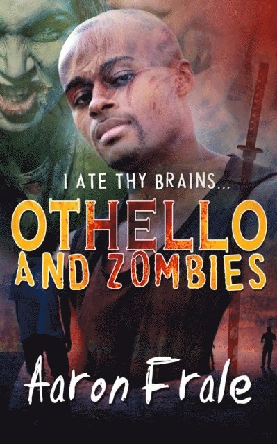 Aaron Frale - Othello and Zombies, E-bok