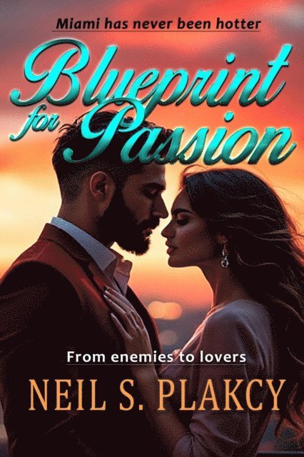 Neil S. Plakcy - Blueprint for Passion, E-bok