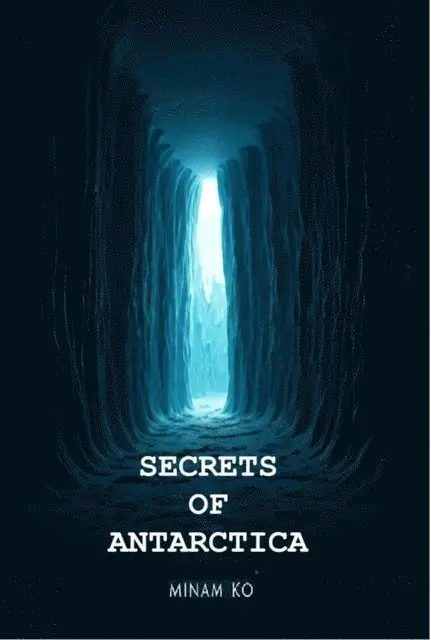 MINAM KO - Secrets of Antarctica Book 1, E-bok. Tillgänglighet: Lägg i varukorg