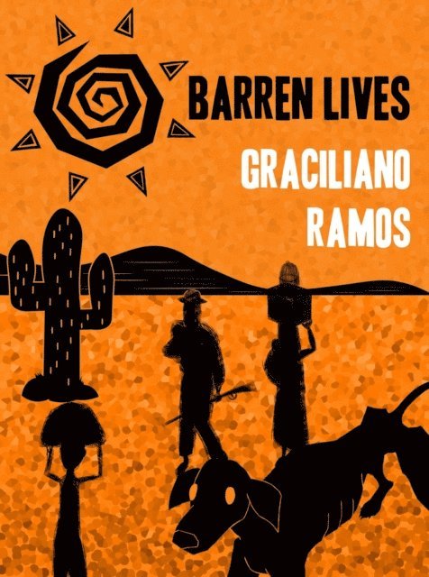 Rodolfo Medeiros, Graciliano Ramos - Barren Lives, E-bok