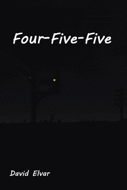 David Elvar - Four-Five-Five, E-bok