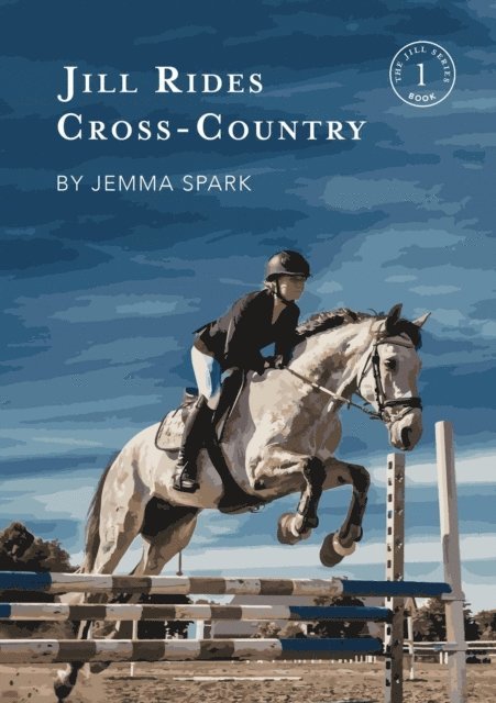 Jemma Spark - Jill Rides Cross-Country, E-bok. Tillgänglighet: Lägg i varukorg