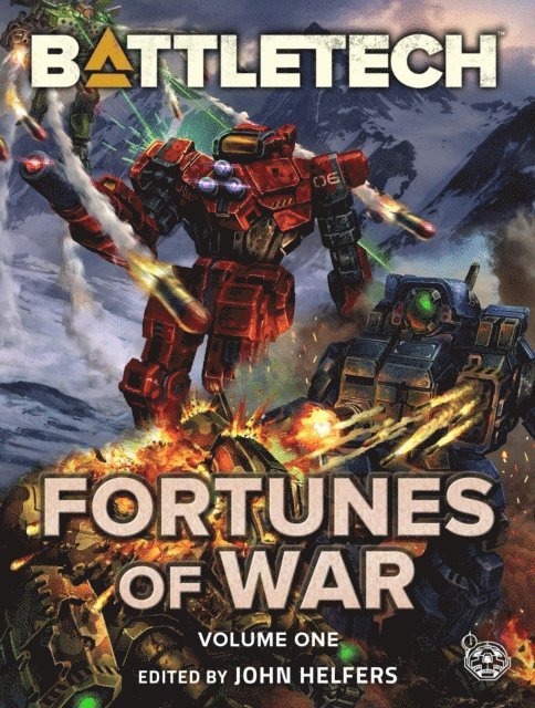John Helfers - BattleTech: Fortunes of War, Volume 1, E-bok