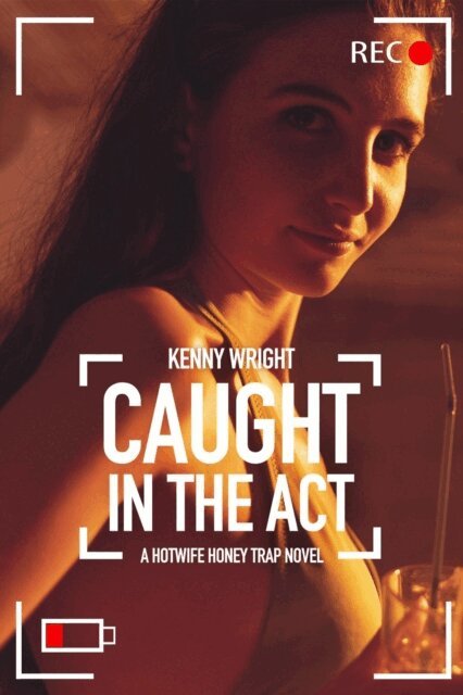 Kenny Wright - Caught in the Act, E-bok