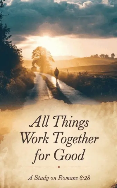 Rachel T. Wells - All Things Work Together for Good, E-bok. Tillgänglighet: Lägg i varukorg