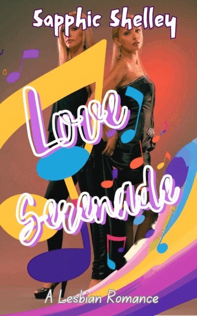 Sapphic Shelley - Love Seranade, E-bok