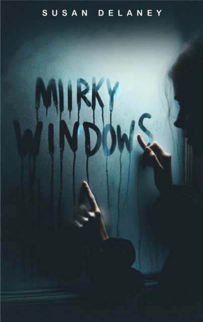 Susan Delaney - Mirky Windows, E-bok