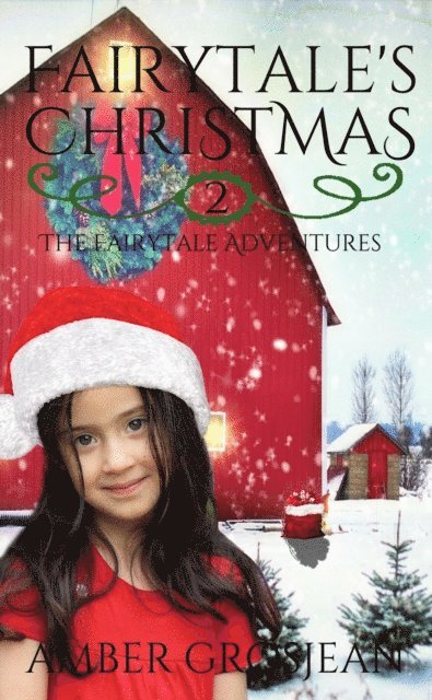 Amber Grosjean - Fairytale's Christmas, E-bok