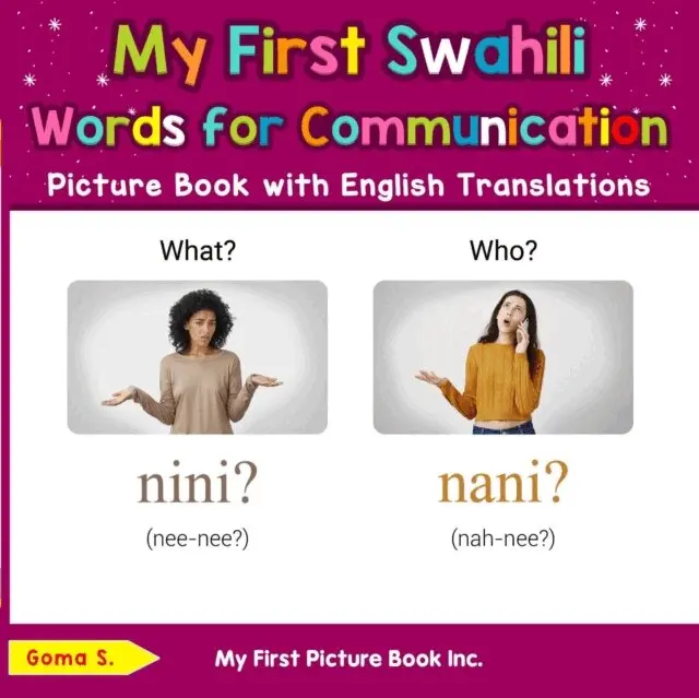 Goma S. - My First Swahili Words for Communication Picture Book with English Translations, E-bok. Tillgänglighet: Lägg i varukorg