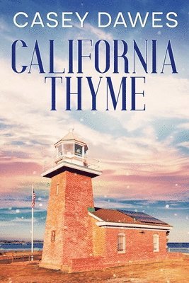 Casey Dawes - California Thyme, Häftad. Tillgänglighet: Lägg i varukorg
