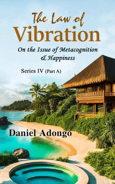Daniel Adongo - Law of Vibration, E-bok