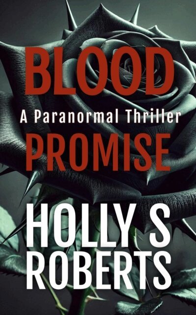 Holly S. Roberts - Blood Promise, E-bok