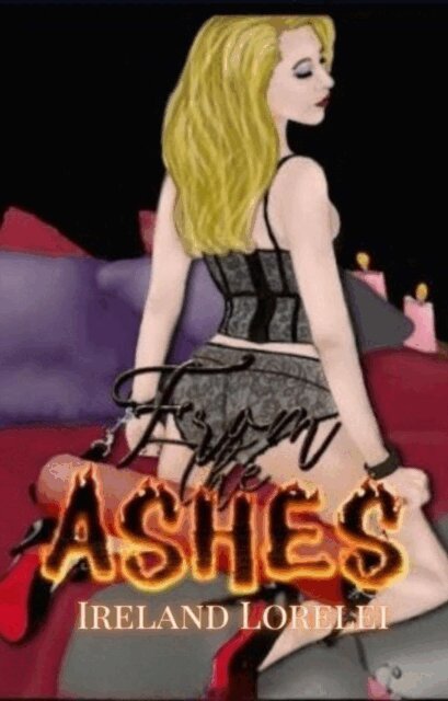 Ireland Lorelei - From the Ashes, E-bok