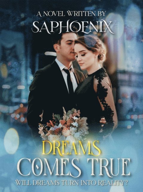 Saphoenix - Dreams Come True, E-bok