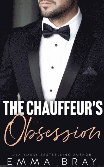 Emma Bray - Chauffeur's Obsession, E-bok