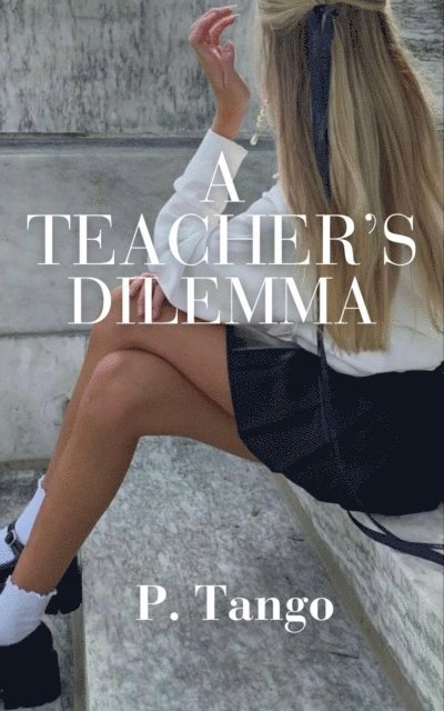 P. Tango - Teacher's Dilemma, E-bok. Tillgänglighet: Lägg i varukorg
