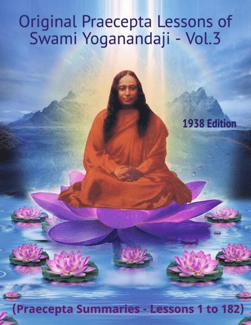 Swami Yogananda - Original Praecepta Lessons of Swami Yoganandaji - Vol.3, E-bok