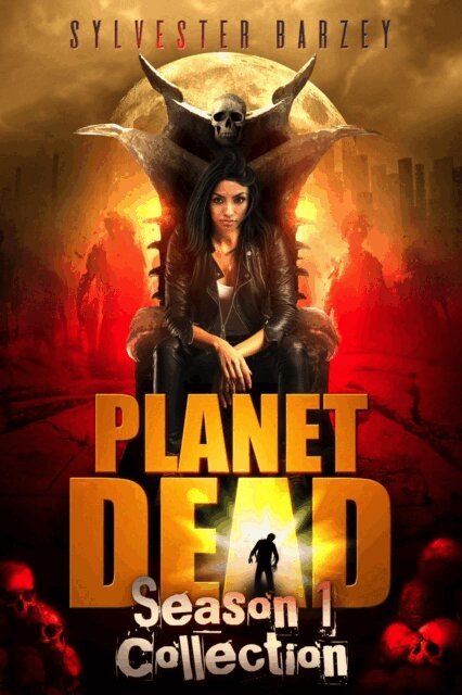 Sylvester Barzey - Planet Dead: Season 1 Collection (4 Book Collection)), E-bok