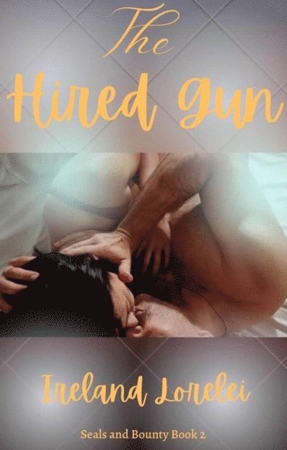 Ireland Lorelei - Hired Gun, E-bok