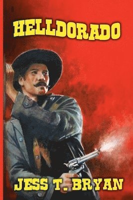 Jess T Bryan - Helldorado, Häftad