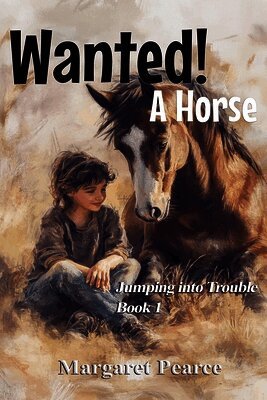 Margaret Pearce - Wanted! A Horse, Häftad