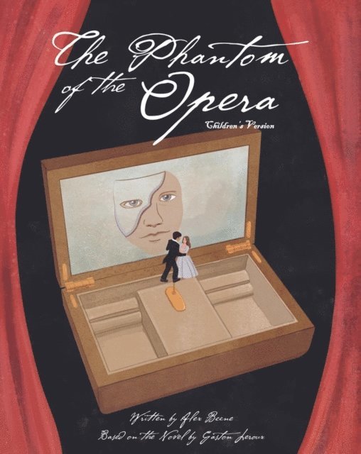 Alex Beene - Phantom of the Opera Children's Version, E-bok