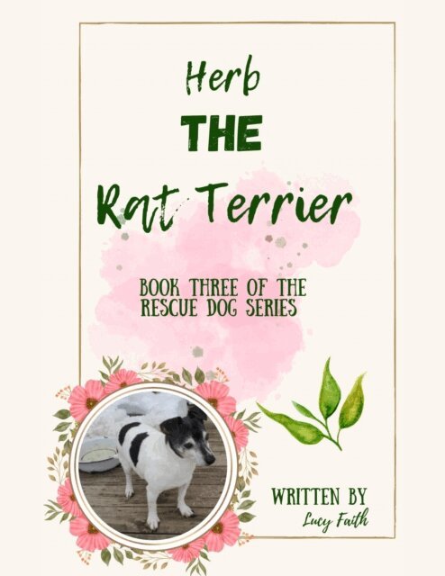 Lucy Faith - Herb The Rat Terrier, E-bok