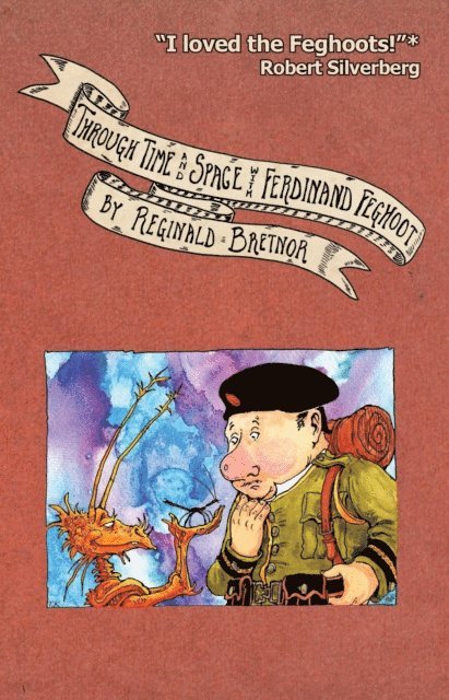 Reginald Bretnor - Through Time and Space with Ferdinand Feghoot, E-bok